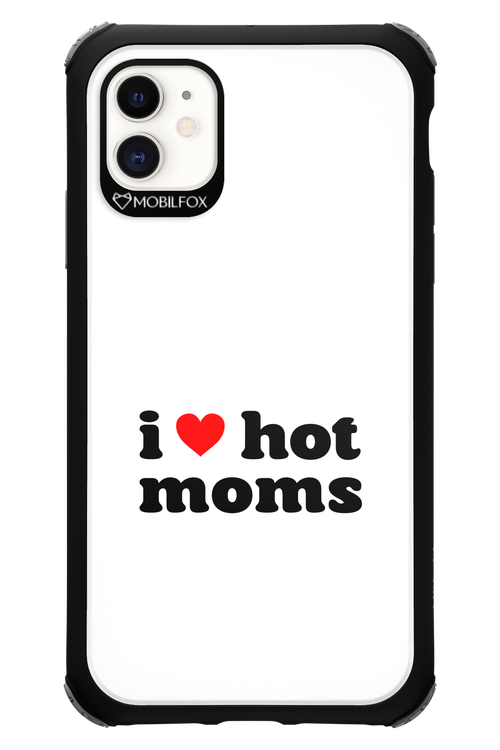 I love hot moms W 2.0 - Apple iPhone 11