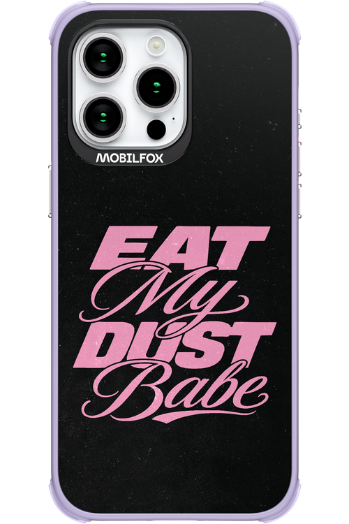 Eat My Dust 2.0 - Apple iPhone 15 Pro Max