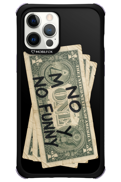 No Money No Funny 2.0 - Apple iPhone 12 Pro Max