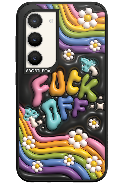 Fuck OFF - Samsung Galaxy S23