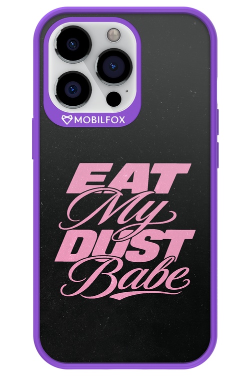 Eat My Dust 2.0 - Apple iPhone 13 Pro