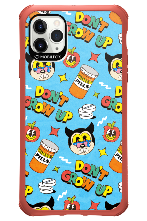 don_t grow up 2.0 - Apple iPhone 11 Pro Max