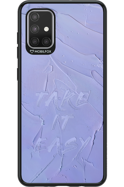 Take it easy - Samsung Galaxy A71