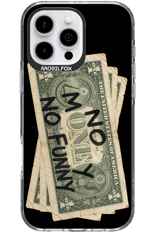 No Money No Funny 2.0 - Apple iPhone 16 Pro Max