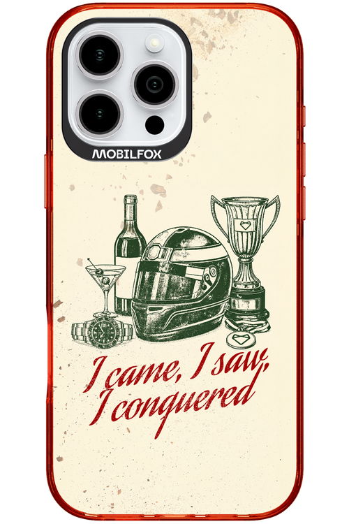 I CAME, I SAW, I CONQUERED 2.0 - Apple iPhone 16 Pro Max
