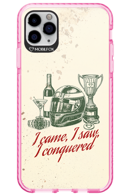 I CAME, I SAW, I CONQUERED 2.0 - Apple iPhone 11 Pro Max