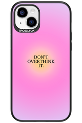 Don't Overthink It - Apple iPhone 15 Plus