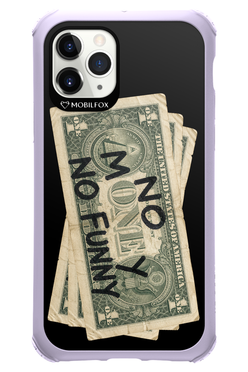 No Money No Funny 2.0 - Apple iPhone 11 Pro