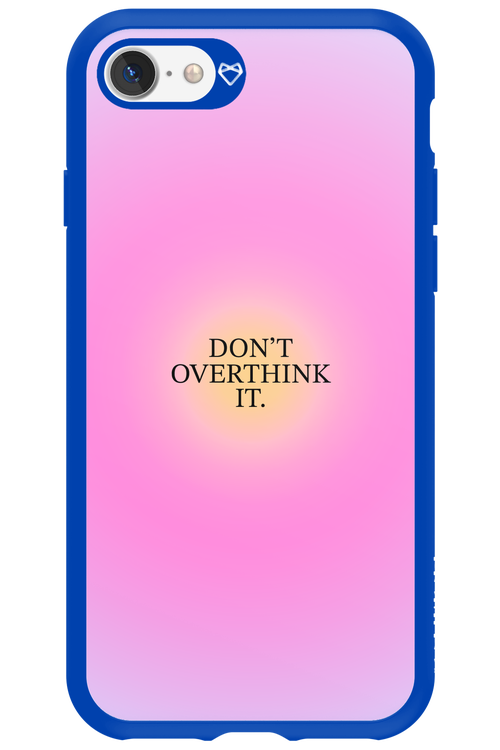 Don_t Overthink It - Apple iPhone 7