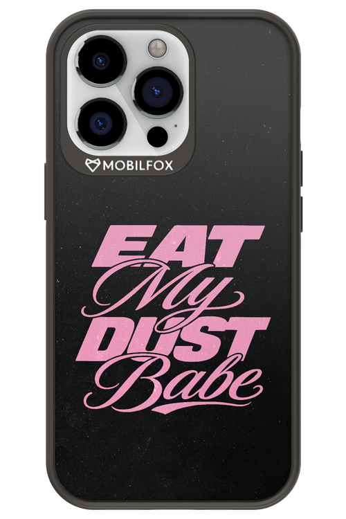 Eat My Dust 2.0 - Apple iPhone 13 Pro