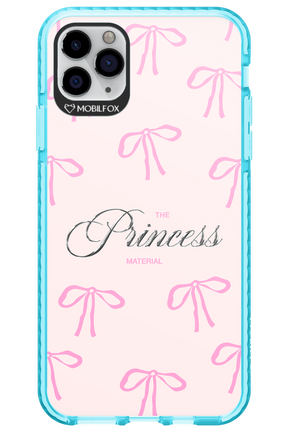 Princess Material - Apple iPhone 11 Pro Max