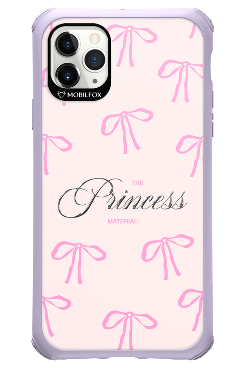 Princess Material - Apple iPhone 11 Pro Max