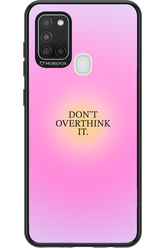 Don_t Overthink It - Samsung Galaxy A21 S