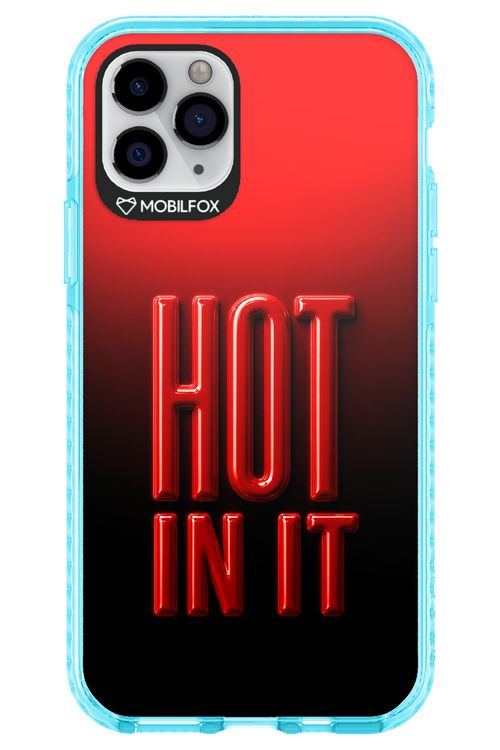 Hot in it 2.0 - Apple iPhone 11 Pro