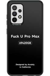 Fuck You Pro Max - Samsung Galaxy A52 / A52 5G / A52s