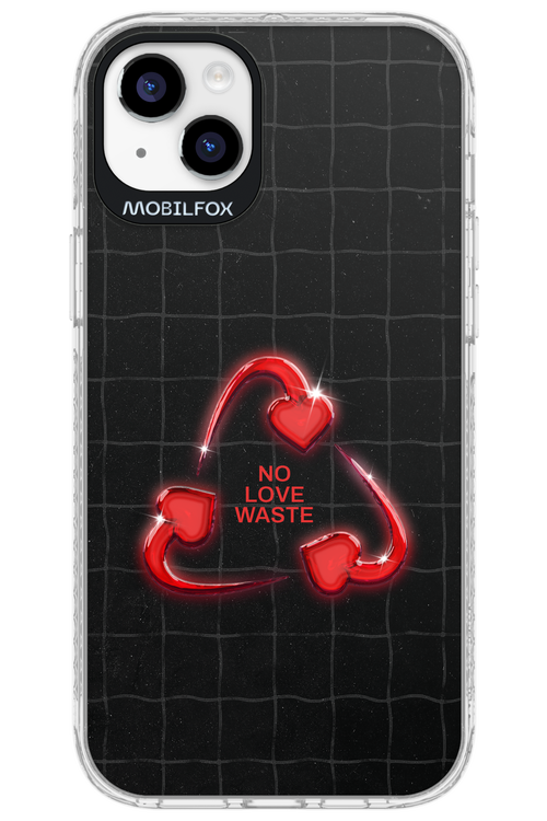 No Love Waste 2.0 - Apple iPhone 14 Plus