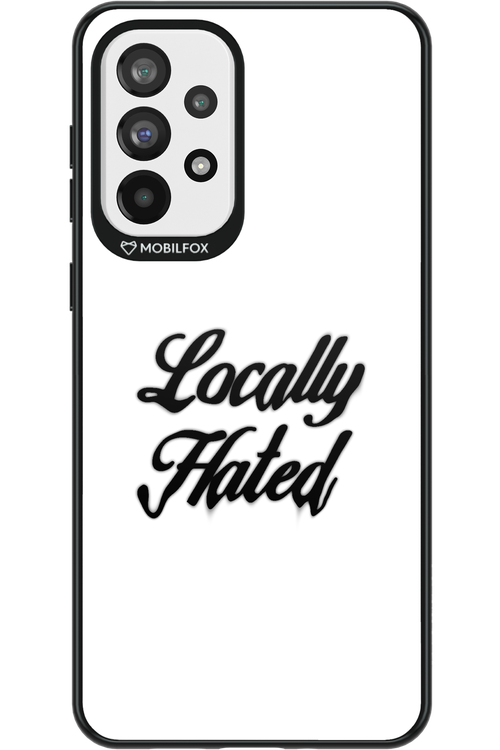 Locally Hated - Samsung Galaxy A73