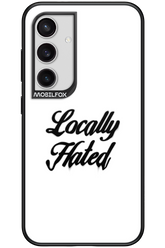 Locally Hated - Samsung Galaxy S24