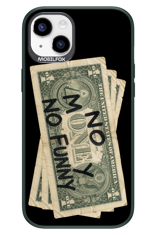 No Money No Funny 2.0 - Apple iPhone 14 Plus