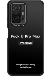 Fuck You Pro Max - Xiaomi Mi 11T