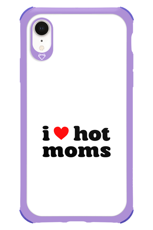 I love hot moms W 2.0 - Apple iPhone XR