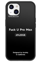 Fuck You Pro Max - Apple iPhone 13