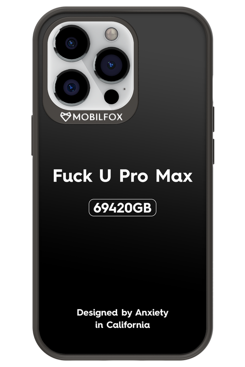 Fuck You Pro Max - Apple iPhone 13 Pro
