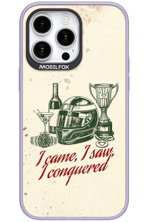 I CAME, I SAW, I CONQUERED 2.0 - Apple iPhone 15 Pro Max