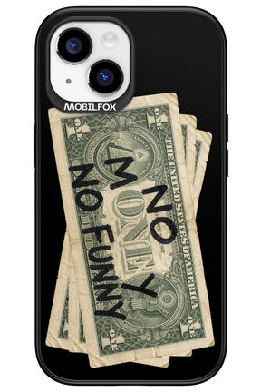 No Money No Funny 2.0 - Apple iPhone 15