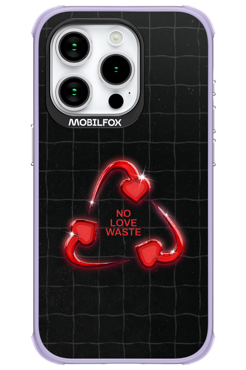 No Love Waste 2.0 - Apple iPhone 15 Pro