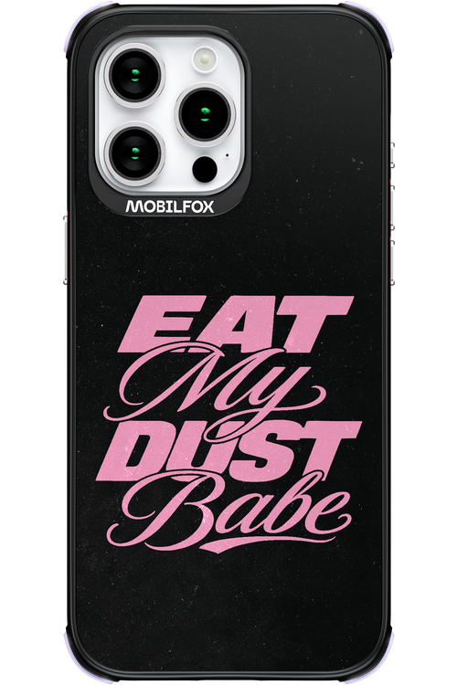 Eat My Dust 2.0 - Apple iPhone 15 Pro Max