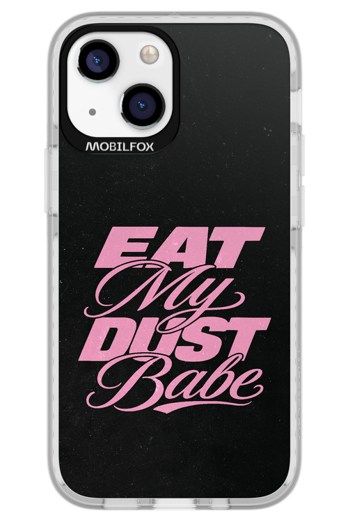 Eat My Dust 2.0 - Apple iPhone 13 Mini