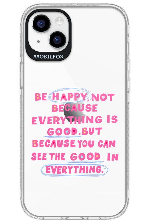 Be Happy - Apple iPhone 14 Plus