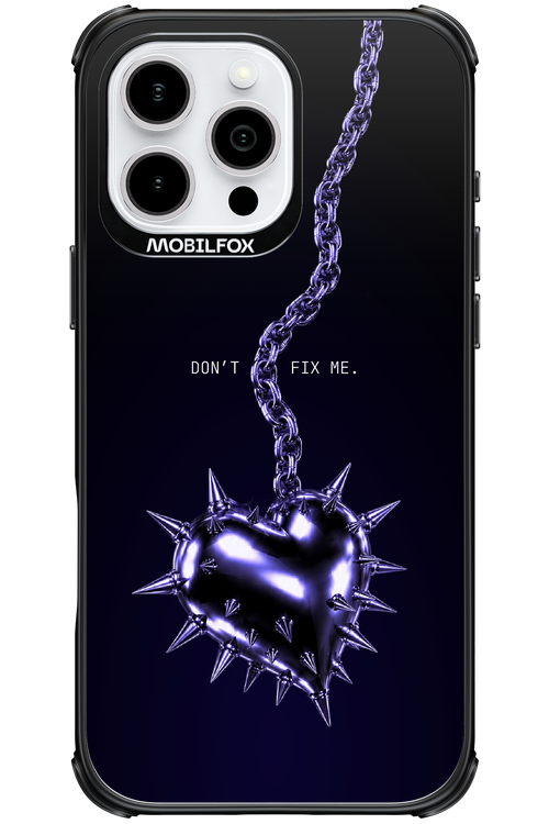 Don't fix me 2.0 - Apple iPhone 16 Pro Max