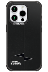 Normal Is Boring 2.0 - Apple iPhone 15 Pro