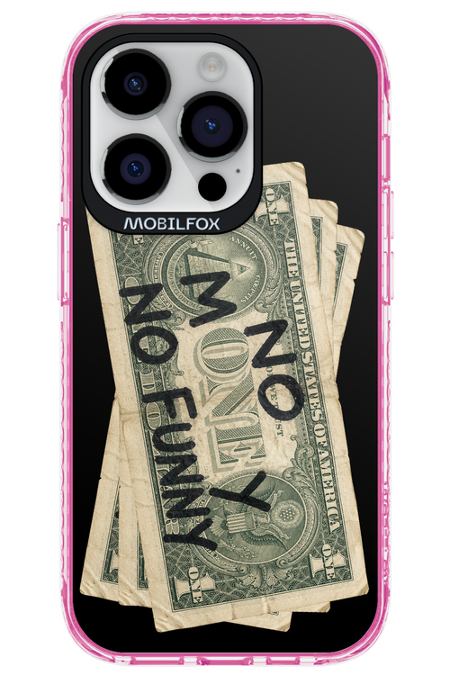 No Money No Funny 2.0 - Apple iPhone 14 Pro
