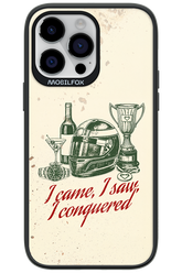 I CAME, I SAW, I CONQUERED 2.0 - Apple iPhone 14 Pro Max