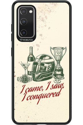 I CAME, I SAW, I CONQUERED 2.0 - Samsung Galaxy S20 FE