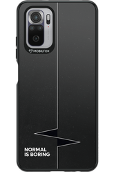 Normal Is Boring - Xiaomi Redmi Note 10