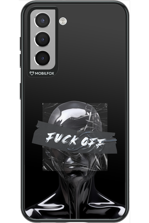 Fuck OFF - Samsung Galaxy S21