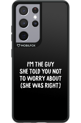 She was right 2.0 - Samsung Galaxy S21 Ultra