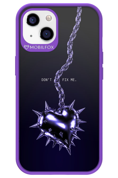 Don't fix me 2.0 - Apple iPhone 13