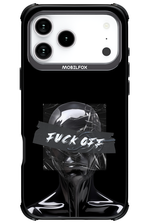 Fuck OFF - Apple iPhone 17 Pro Max