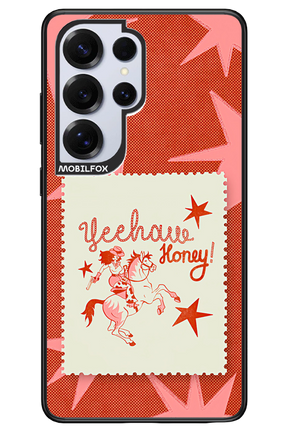 Yeehaw Honey 2.0 - Samsung S25 Ultra
