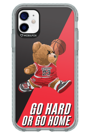 Go hard, or go home - Apple iPhone 11