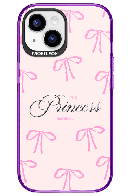 Princess Material - Apple iPhone 15