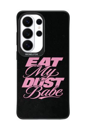 Eat My Dust 2.0 - Samsung Galaxy S26 Ultra
