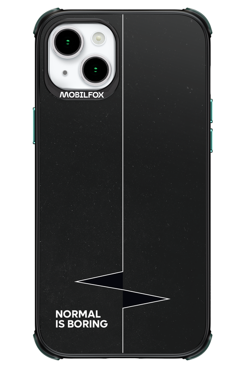 Normal Is Boring 2.0 - Apple iPhone 15 Plus