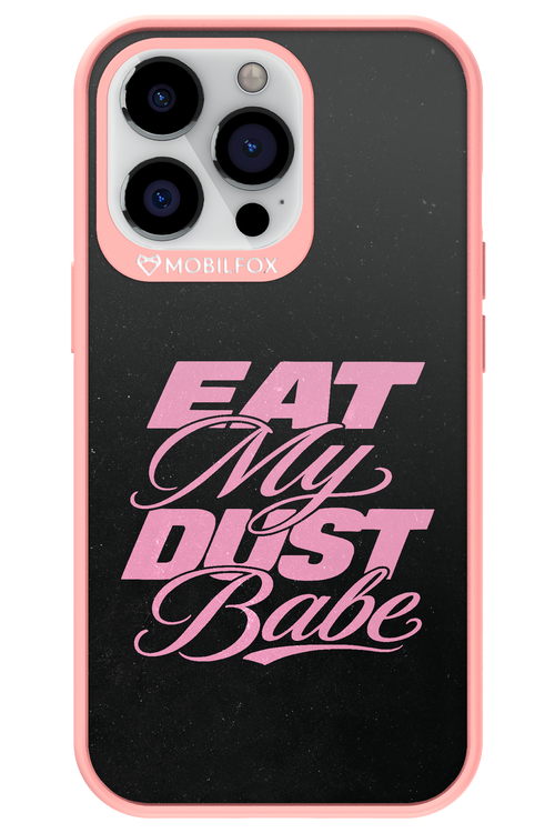 Eat My Dust 2.0 - Apple iPhone 13 Pro
