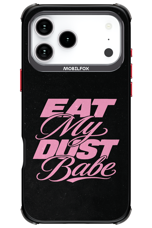 Eat My Dust 2.0 - Apple iPhone 17 Pro Max